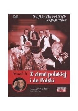 Kolekcja polskich kabaretów 1 Z ziemi polskiej do Polski nowa