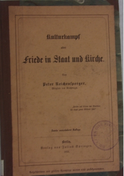Kulturkampf oder Friede in Staat und Kirche
