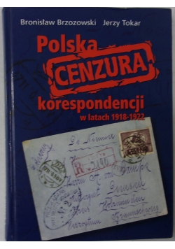 Polska cenzura korespondencji w latach 1918-1922r
