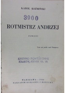 Rotmistrz Andrzej, 1930r.