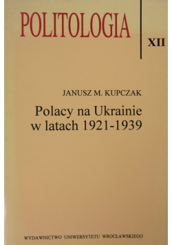 Polacy na Ukrainie w latach 1921-1939+ autograf