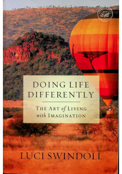 Doing Life Differently