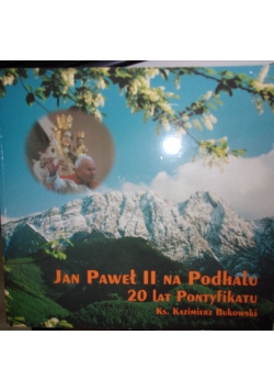 Jan Paweł II na Podhalu