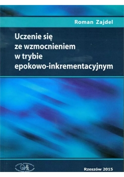 Uczenie się ze wzmocnieniem w trybie epokowo - inkrementacyjnym
