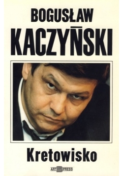 Kretowisko + autograf Kaczyńskiego