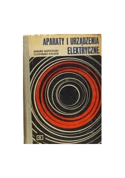 Aparaty i urządzenia elektryczne