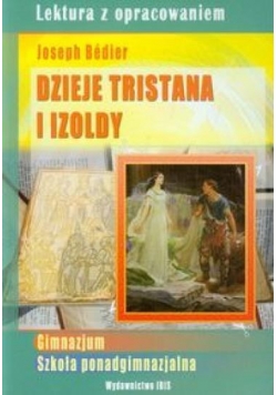 Lektura z oprac.- Dzieje Tristana i Izoldy BR IBIS