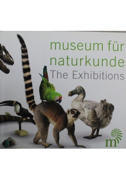 Museum fur naturkunde The Exhibitions