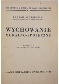 Wychowanie moralno-społeczne, 1947 r.