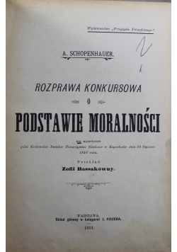 Rozprawa Konkursowa o Podstawie Moralności 1901 r.
