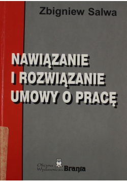 Nawiązanie i rozwiązanie umowy o pracę
