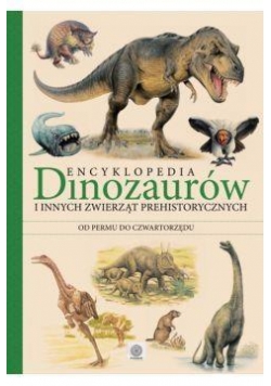 Encyklopedia dinozaurów i innych zwierząt preh.