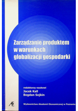 Zarządzanie produktem w warunkach globalizacji gospodarki