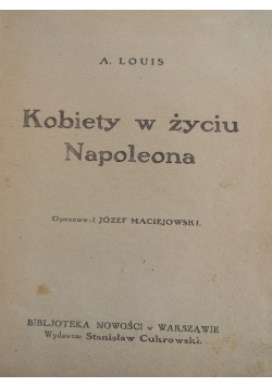 Kobieta w życiu Napoleona,1925 r.