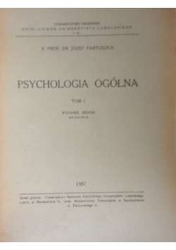 Psychologia Ogólna , Tom I