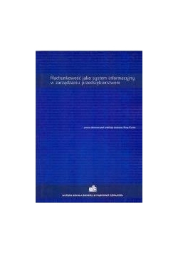 Rachunkowość jako system informacyjny w zarządzaniu przedsiębiorstwem
