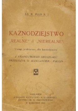 Kaznodziejstwo "realne" i "nierealne", 1930 r.