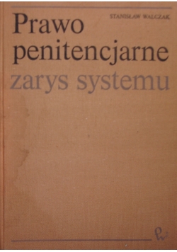 Prawo penitencjarne, zarys systemu
