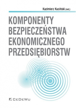 Komponenty bezpieczeństwa ekonomicznego przedsiębiorstw