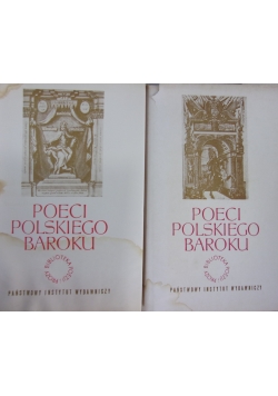 Poeci polskiego baroku, Tom I-II