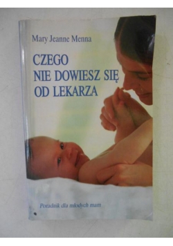 Czego nie dowiesz się od lekarza