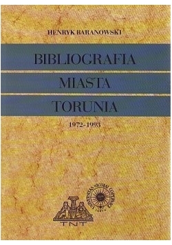Bibliografia miasta Torunia tom 2