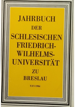 Jahrbuch der schlesischen Friedrich - Wilhelms - Uiversitat zu Breslau