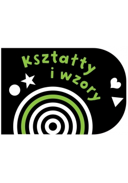Czarno-białe. Kształty i wzory