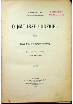 O naturze ludzkiej Zarys filozofji optymistycznej 1905 r