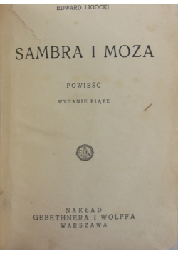 Sambra i moza ,1932 r.