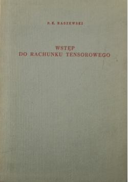 Wprowadzenie do rachunku tensorowego
