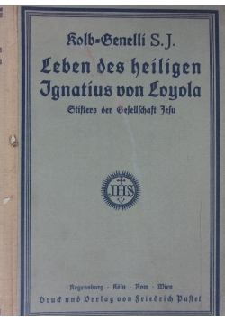 Leben des heiligen Ignatius von Loyola, 1920 r.
