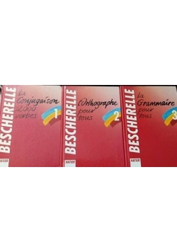 La grammaire pour tous 3/ L'Orthographe pour tous 2/ La conjugaison 12000 verbes 1