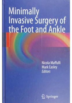 Minimally invasive surgery of the foot and ankle