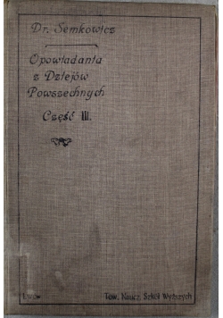 Opowiadania z dziejów powszechnych Część III 1908 r.