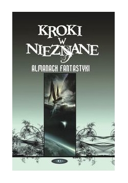 Kroki w nieznane. Tom 3