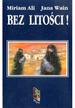 Bez litości !