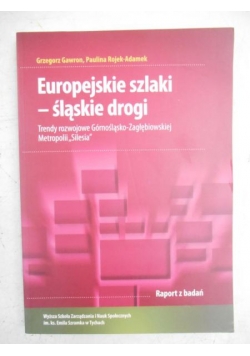 Europejskie szlaki-śląskie drogi