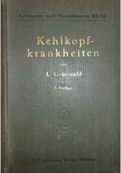 Lehrbuch der Kehlkopfkrankheiten, 1925r.