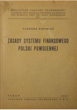 Zasady systemu finansowego Polski powojennej 1947 r