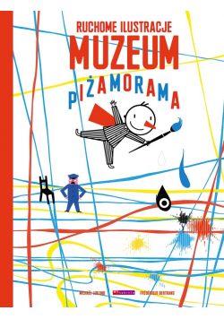 Muzeum Piżamorama w.2021