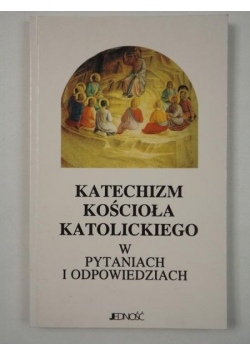 Katechizm Kościoła Katolickiego w pytaniach i odpowiedziach