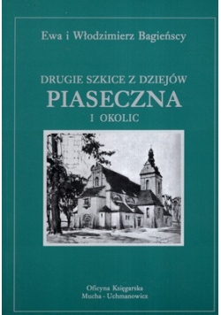 Drugie szkie z dziejów Piaseczna i okolic