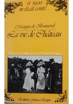 La vie de Chateau