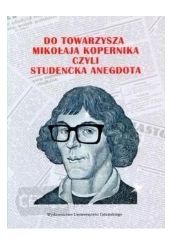 Do towarzysza Mikołaja Kopernika
