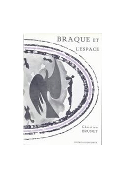 Braque et L`Espace