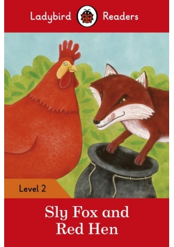 Sly Fox and Red Hen