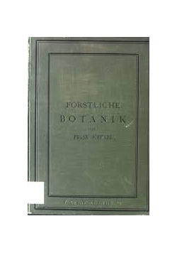 Forstliche Botanik,1892 r.