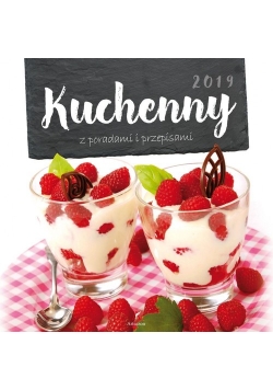 Kalendarz 2019 ścienny kwadrat Kuchenny z poradami i przepisami
