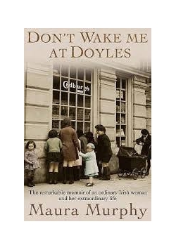 Don't wake me at doyles